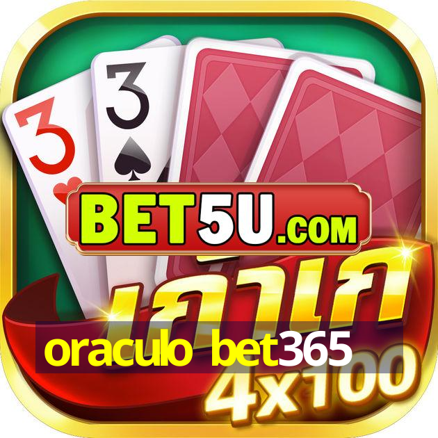 oraculo bet365